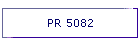 PR 5082