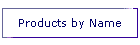 Products by Name