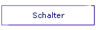 Schalter