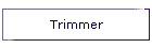 Trimmer